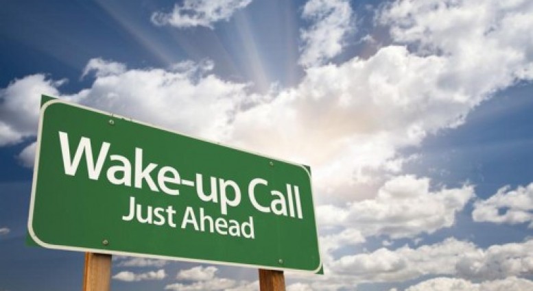 Business Owners’ Wake Up Call